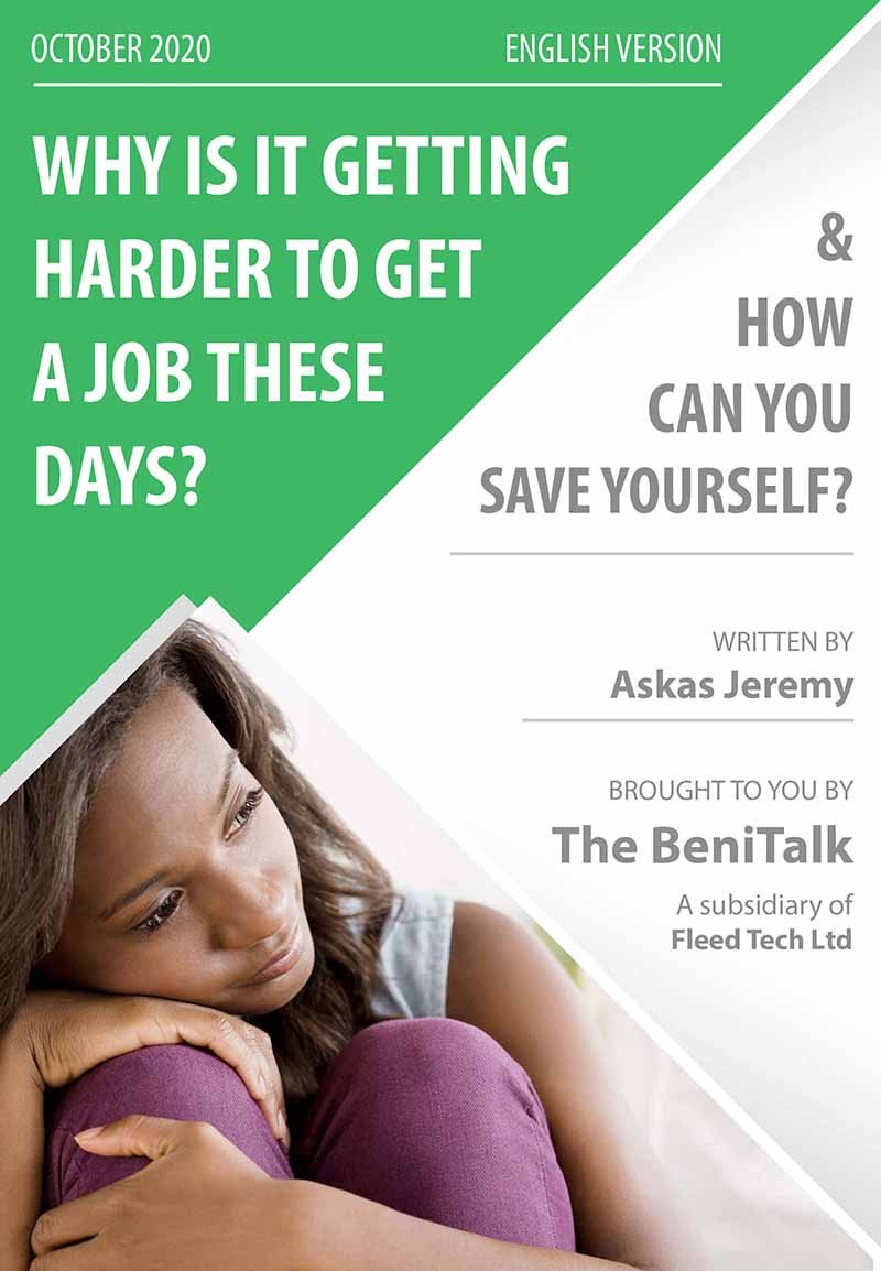 Magazine Cover - Why is getting harder to get a job? - The BeniTalk